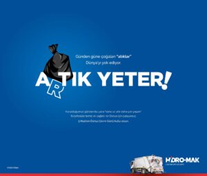 Hidromak Dünya Çevre Günü atık yeter afişi