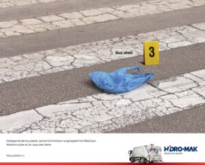 Hidromak Dünya Temizlik Günü suç aleti çevre afişi